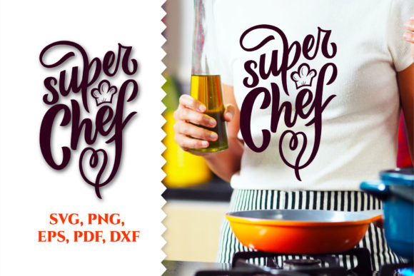 Kitchen Quotes Super Chef Crown SVG for Craft Graphics