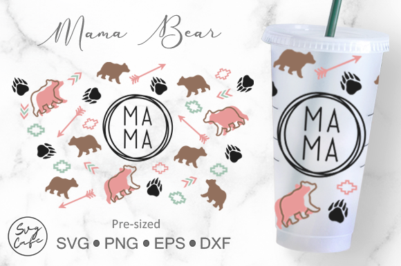 Mama Bear Graphics: A 24oz Venti Cold Cup Design for Crafts & Branding